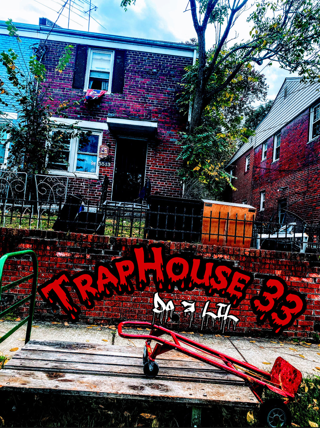 Trap house 33