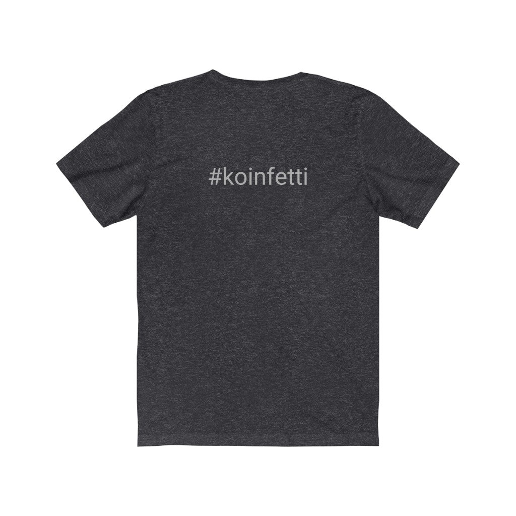 #koinfetti - Dressed for success - Unisex Jersey Short Sleeve Tee